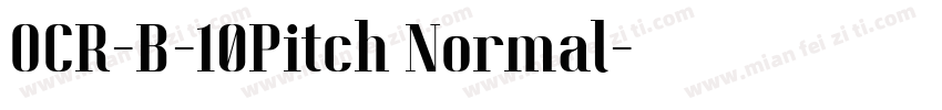 OCR-B-10Pitch Normal字体转换